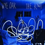 Preview: Wye Oak